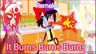 It Burns Burns Burns meme | My 2nd AU Afton Family | Remake | Gacha Clue