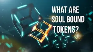 What are Soul Bound Tokens