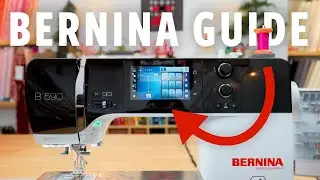 Bernina Basics: Quick Start Guide - How to Sew With Your Bernina Sewing Machine