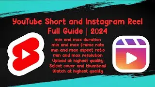 YouTube Short and Instagram Reel Full Guide | 2024