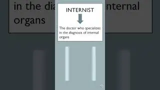 Internist: Medical Profession Vocabulary