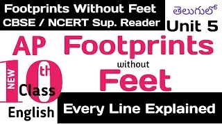 Footprints without Feet HG Wells Explained in Telugu I AP Class 10 Unit 5 CBSE English