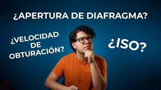 ¡APRENDE a usar estos parámetros en tu CÁMARA!