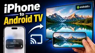 How to Screen Mirror iPhone to Android TV