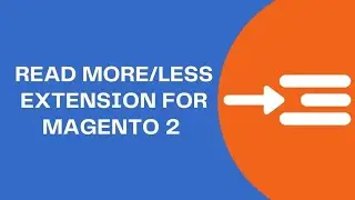 Webiators- Read More/Less Extension For Magento 2