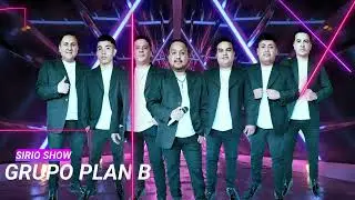 GRUPO PLAN B -  SIRIO SHOW (VIERNES 05 DE MAYO 2023)
