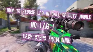 How To Reduse Lag In Call Of Duty Mobile | Easy Steps From Unic |100% Working|#codm#callofdutymobile