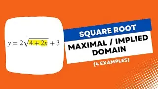 How to Find the Maximal Domain or Implied Domain of Square Root Functions | Maths Methods