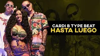 Cardi B x Bad Bunny x J Balvin type beat 2019 - "Hasta Luego " | BlackMo