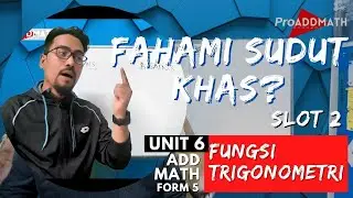 Asas Fungsi Trigo | IMC AddMath 210502 slot 2 | ProAddMath Academy