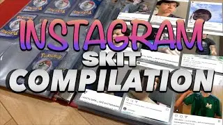 Instagram Skit Compilation