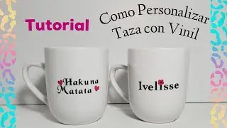 Como Personalizar una Taza con Vinil | Cricut