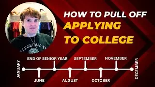 My 6-Month Strategy To Applying To College
