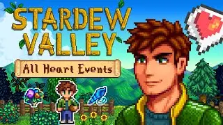 Stardew Valley - Alex All Heart Events