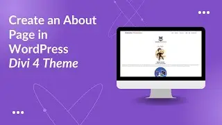 WordPress Tutorial: Creating an about page - Divi Theme