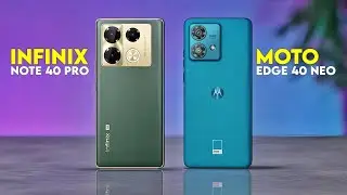 Infinix Note 40 Pro Vs Moto Edge 40 Neo