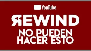 El problema del YouTube Rewind 2019 | FTF