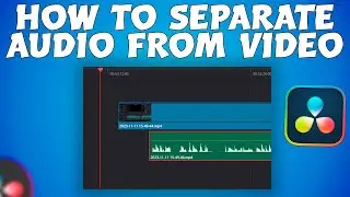 How to Separate Audio from Video in DaVinci Resolve 18.6 | How to unlink / link Clips