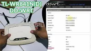 Tutorial on Upgrading TP-Link TL-WR841ND Firmware to the Latest DD-WRT