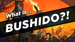What IS Bushido?!
