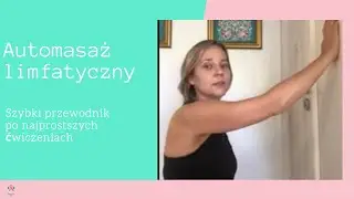 Odcinek 1. Automasaż limfatyczny