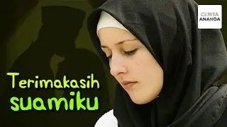 KISAH ISLAM NYATA - Seorang Istri Ini Baru Sadar Betapa Besar Pengorbanan Sang Suami Setelah Tiada