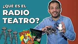 ¿Qué es el Radio Teatro? | Un arte que casi provoca el fin del mundo