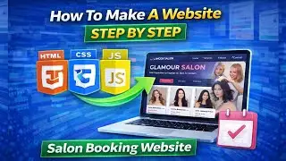 How To Make A Website Step By Step Using HTML CSS JavaScript And PHP | Salon Booking Website
