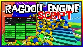 BEST | Ragdoll Engine Script *2023* Update