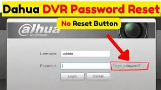 Dahua DVR Password Reset 2026 | Forgot Admin Password? Fix Without Reset Button