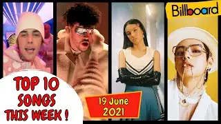 Billboard 2021 Top 10 | (19 June, 2021), Billboard Top 10 This Week, Top Billboard This Week