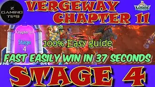 Vergeway Chapter 11 Stage 4 with Easy Guide (100% Fast Easily Win in 37 Seconds) | Lords Mobile