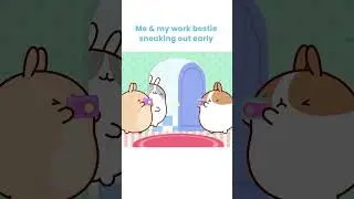 Molang - Me and My Work Bestie Sneaking Out Of Office #shorts #funnyshorts #molang #cartoon #memes
