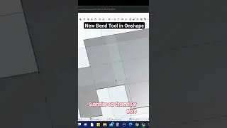 Bend Tool in Onshape #onshape #caddesign #youtubeshorts #shorts #sheetmetals #bend #design