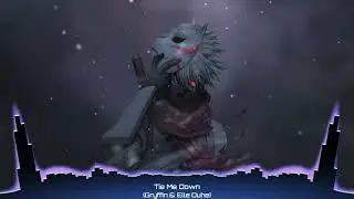 [Nightcore] - Tie Me Down (Gryffin & Elley Duhé)