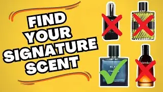 HOW TO FIND YOUR SIGNATURE SCENT?