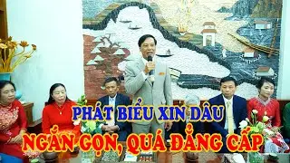 Phát biểu xin dâu ngắn gọn, quá đẳng cấp