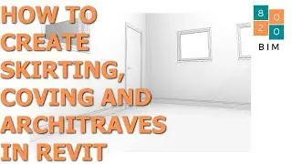 REVIT TUTORIAL: SKIRTING BOARDS, COVINGS AND ARCHITRAVES MADE EASY