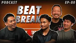 BEAT BREAK [EP-80] | NISHANTA | AMOS | MAZE | PODCAST | BREAKSTATION | NEPALI HIPHOP