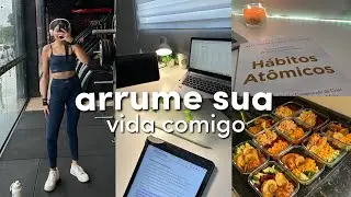 arrume sua vida comigo | planejamento da rotina, organização, marmitas e bons hábitos