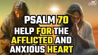📍Psalm 70 is a cry for help, reassuring the afflicted heart and giving hope to those who are anxious