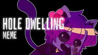 HOLE DWELLING (Gacha x Art) [] Poppy Playtime meme