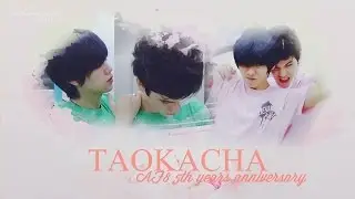 [Fanvid] เต๋าคชา - AF8 5th year anniversary