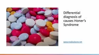 Medical Zone - Differential Diagnosis of causes of Honer's Syndrome