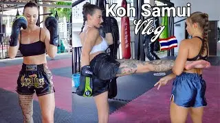 I TRIED MUAY THAI IN KOH SAMUI | THAILAND | Vlog
