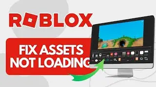How To Fix Roblox not Loading Assets (Quick Tutorial)