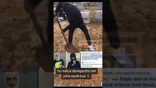 Philadelphia rapper #ybcdul Sh🅾️T & K!lled After Digging Up Opp at op Gravesite 🤦🏽‍♂️
