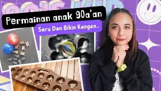 3 PERMAINAN SERU ANAK 90'AN