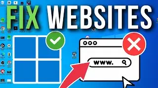 How To Fix Some Websites Not Opening in Any Browser - Full Tutorial