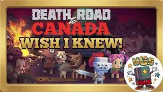 Ultimate Death Road to Canada Beginner Gameplay Tips/Guide